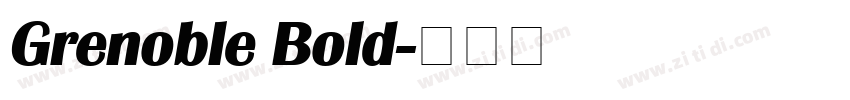 Grenoble Bold字体转换